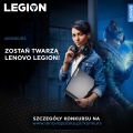 Zostań Twarzą Lenovo Legion!
